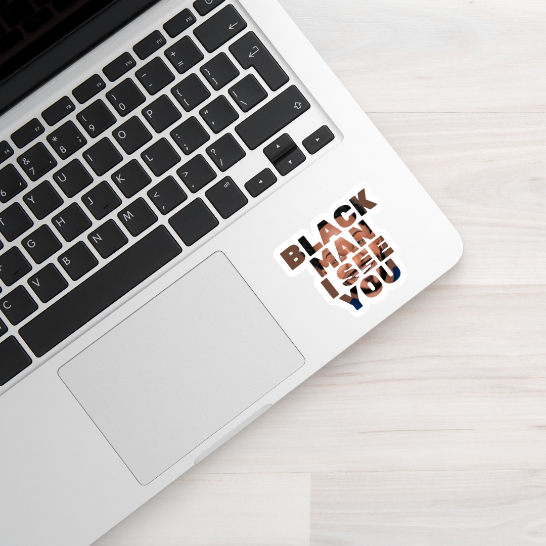 Sticker - Black Man I See You