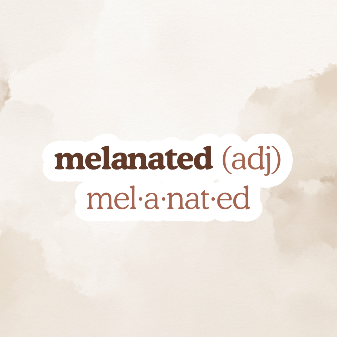 Sticker - Melanated