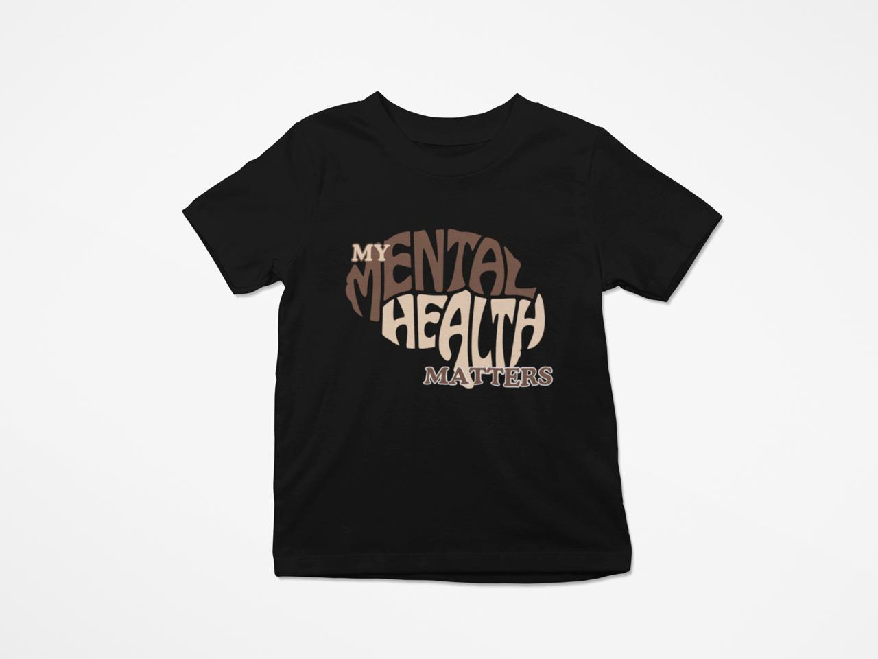 Toddler Shirt - My Mental Health Matters