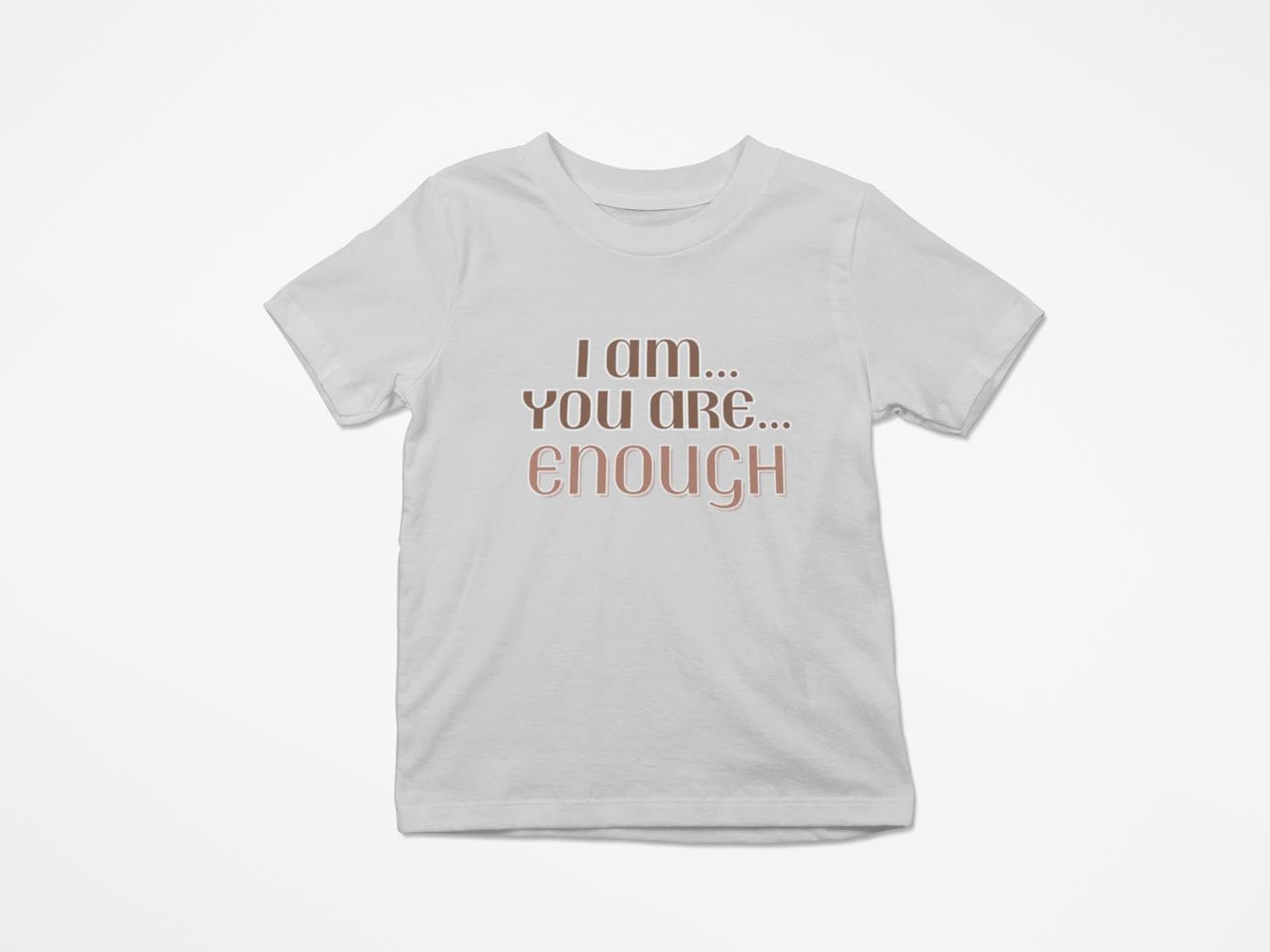 Youth Shirt - I Am...You Are...Enough