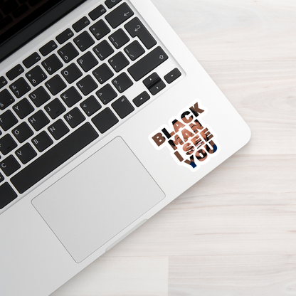 Sticker - Black Man I See You