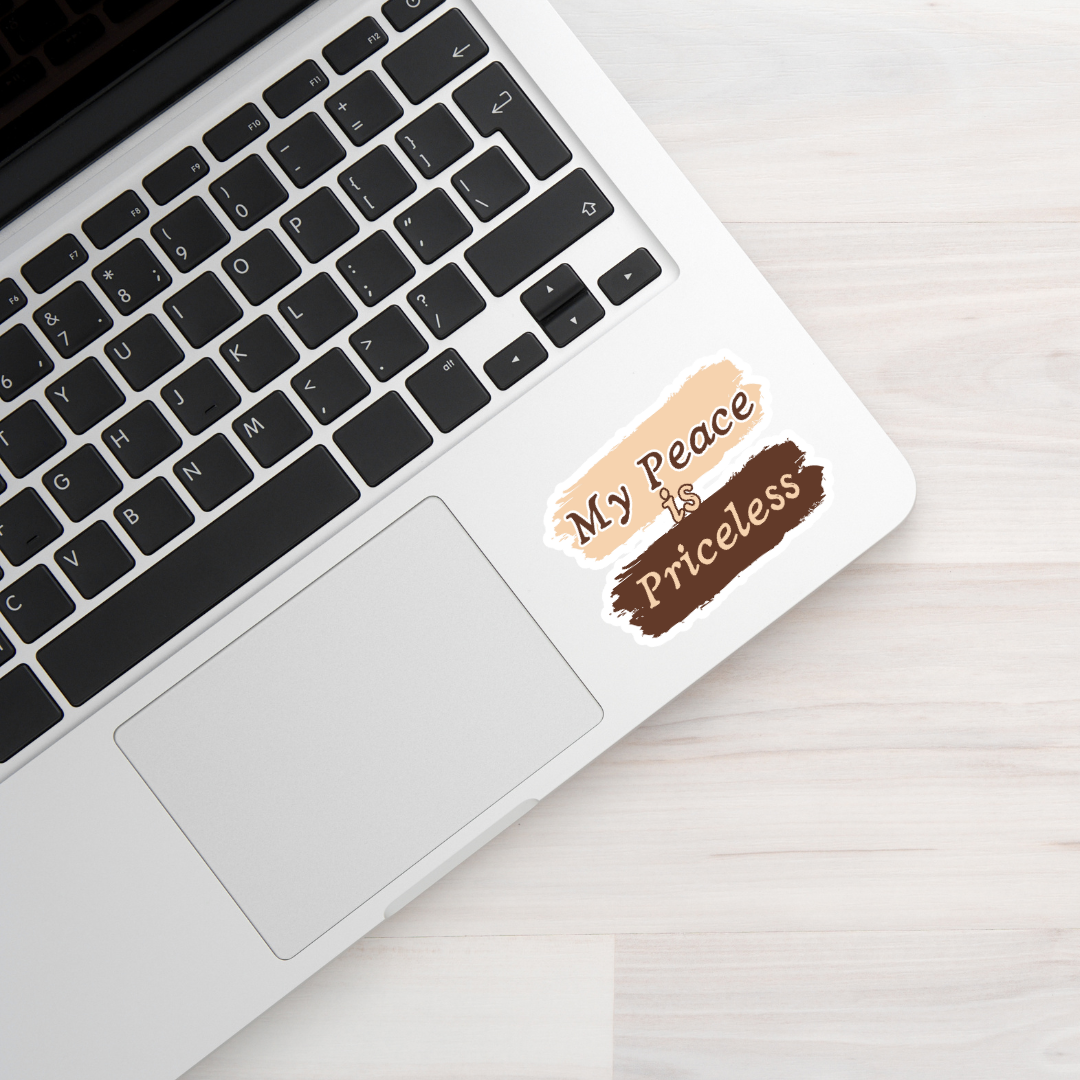 Sticker - My Peace is Priceless