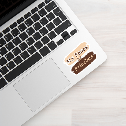 Sticker - My Peace is Priceless