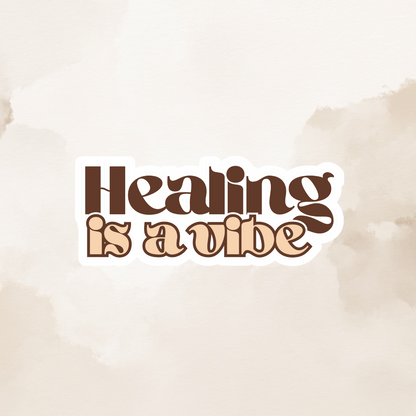 Sticker - Healing is a Vibe