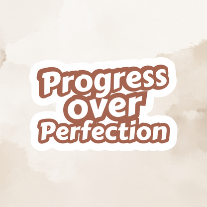 Sticker - Progress Over Perfection 2.0