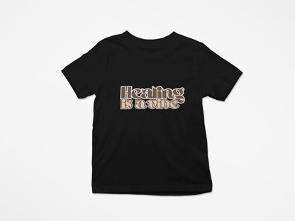 Toddler Shirt - Healing is a Vibe