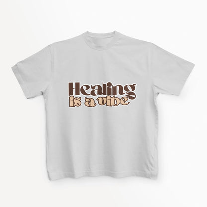 Toddler Shirt - Healing is a Vibe