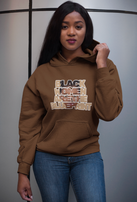 Hoodie - Black Women are the Blueprint (Light Brown)