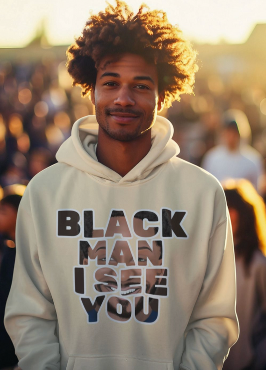 Hoodie - Black Man I See You (Black)