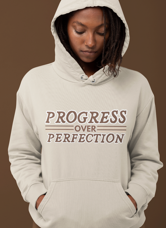Hoodie - Progress Over Perfection